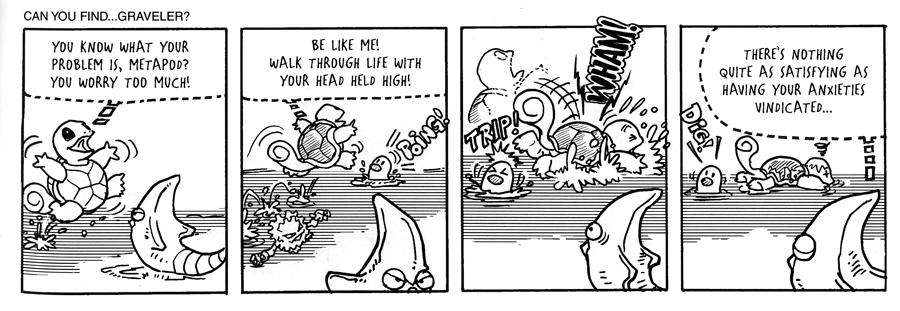Metapod the cynic.